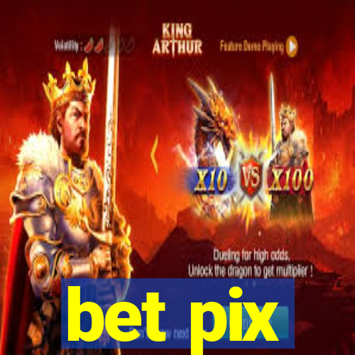 bet pix